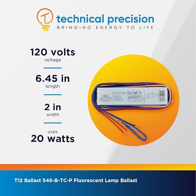Technical Precision T12 Ballast Replacement for Universal 546-B-TC-P Fluorescent Lamp Ballast