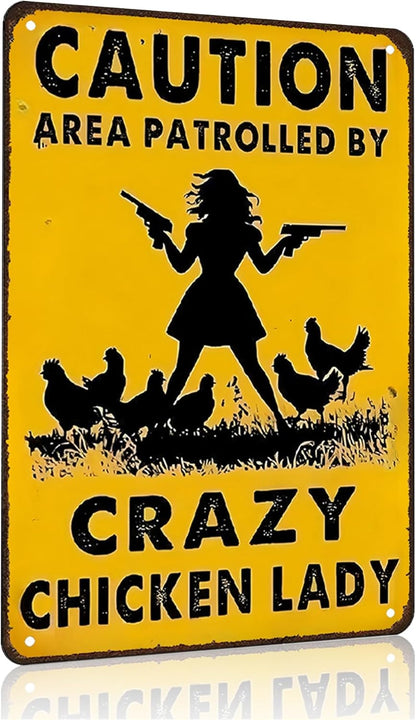 Funny Chicken Gifts Caution Area Patrolled By A Crazy Chicken Lady Tin Sign for Home Farm Chicken