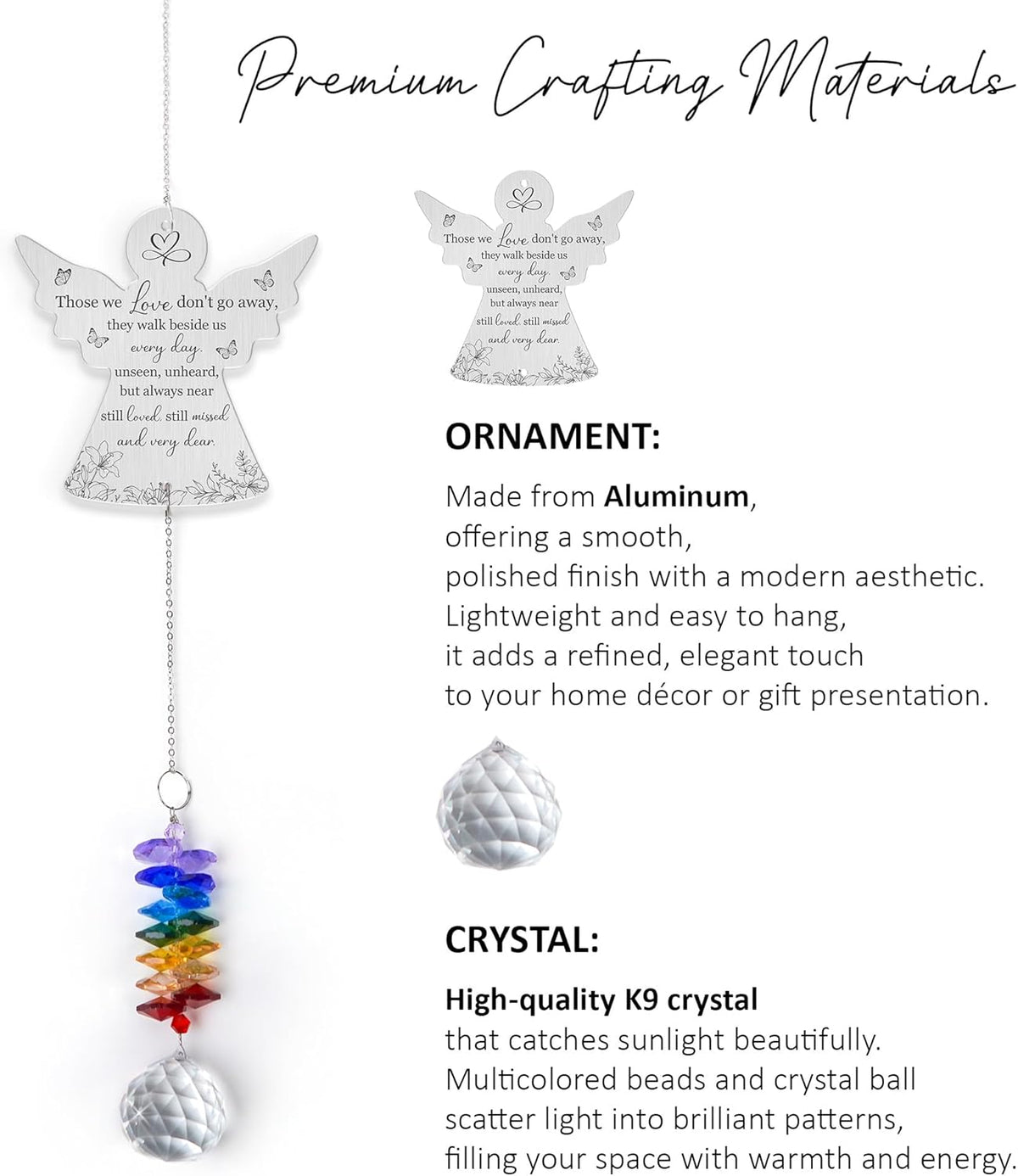 Memorial Suncatcher Ornament - Those we Love Don't go Away - Sympathy Gift for Loss of Loved One