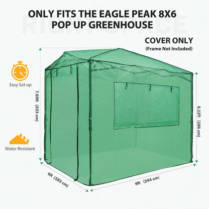 EAGLE PEAK Replacement Cover for 8x6 Portable Walk-in Pop up Greenhouse, Front and Rear Roll-Up