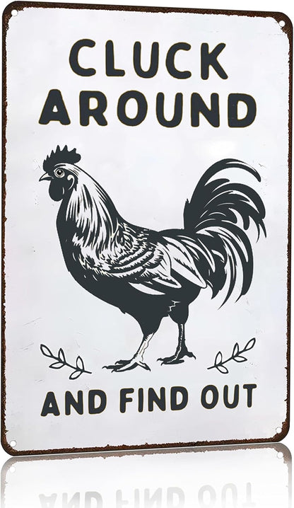 Funny Chicken Gifts Chicken Cluck Around and Find Out Tin Sign for Home Farm Chicken Coop Farmhouse