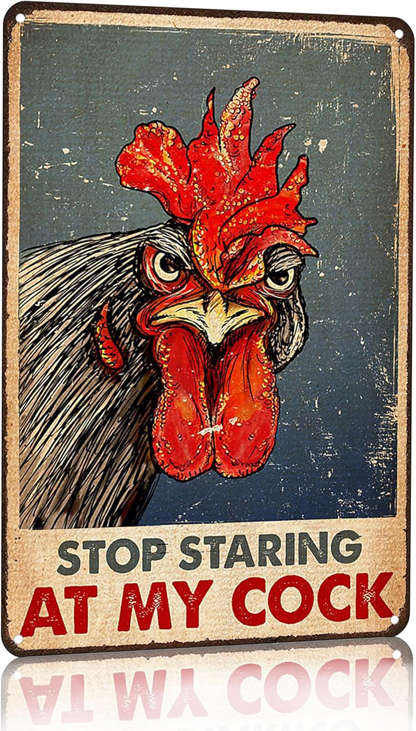 Funny Chicken Stop Staring My Cock Tin Sign for Farm Chicken Coop Farmhouse Kitchen Vintage Wall